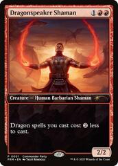 Dragonspeaker Shaman - Commander Party Promo - Foil