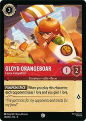 Gloyd Orangeboar - Fierce Competitor - 121/204 - Common