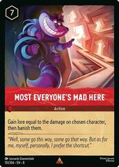 Most Everyone's Mad Here - 151/204 - Rare - Cold Foil