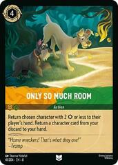 Only So Much Room - 41/204 - Uncommon - Cold Foil