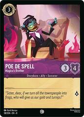 Poe De Spell - Magica's Brother - 58/204 - Common - Cold Foil
