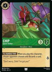 Chip - Quick Thinker - 97/204 - Uncommon - Cold Foil