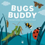 Bugs Buddy