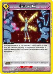 Sklave Rai - UEX01BT/BLC-2-012 - Uncommon