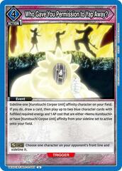 Who Gave You Permission to Yap Away? - UEX01BT/BLC-2-045 - Uncommon