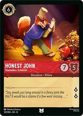 Honest John - Shameless Schemer - 122/204 - Uncommon