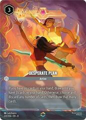 Desperate Plan - 222/204 - Enchanted - Holofoil