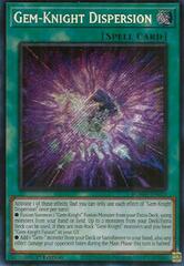 Gem-Knight Dispersion - BLMM-EN023 - Secret Rare - 1st Edition