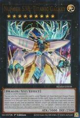 Number S38: Titanic Galaxy - BLMM-EN038 - Ultra Rare - 1st Edition