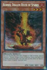 Burner, Dragon Ruler of Sparks - BLMM-EN123 - Secret Rare - 1st Edition