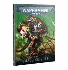 Chaos Knights: 10th Edition Codex