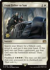 From Father to Son - Foil - Prerelease Promo