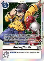 Analog Youth - EX9-069 - SR - Foil