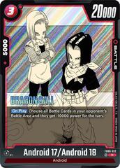 Android 17/Android 18 - FB06-012 - R - Holofoil