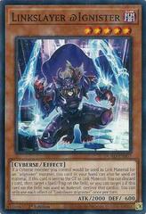 Linkslayer @Ignister - DUAD-EN007 - Common - 1st Edition