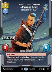 Chirrut Imwe - Blind, but not Deaf - Serialized