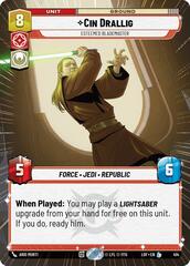Cin Drallig - Esteemed Blademaster - Hyperspace