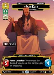 Eeth Koth - Spiritual Warrior - Serialized