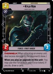 Kylo Ren - I Know Your Story - Foil