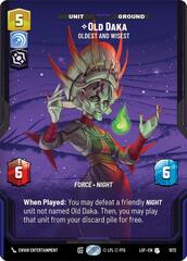 Old Daka - Oldest and Wisest - Prestige Foil