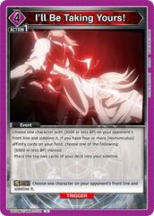 I'll Be Taking Yours! - UE09BT/FMA-1-100 - Uncommon