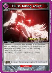 I'll Be Taking Yours! - UE09BT/FMA-1-100 - Uncommon