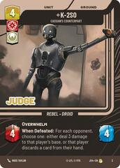 K-2SO - Cassian's Counterpart (Judge Promo) - Foil