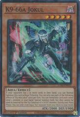 K9-66a Jokul - JUSH-EN032 - Super Rare - 1st Edition