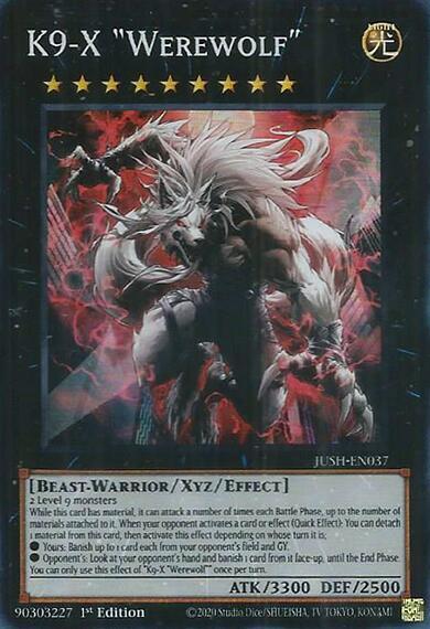 K9-X Werewolf - JUSH-EN037 - Super Rare - 1st Edition