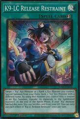 K9-LC Release Restraint - JUSH-EN038 - Super Rare - 1st Edition