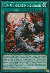 K9-X Forced Release - JUSH-EN039 - Super Rare - 1st Edition
