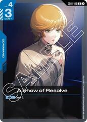 A Show of Resolve - GD01-100 - Uncommon