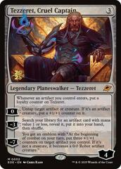 Tezzeret, Cruel Captain - Foil - Prerelease Promo