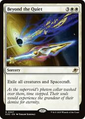 Beyond the Quiet - Foil - Prerelease Promo