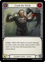 Crush the Weak (Yellow)
