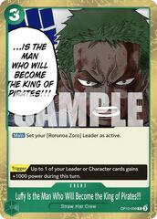Luffy Is the Man Who Will Become the King of Pirates!!! - OP12-039 - R - Foil