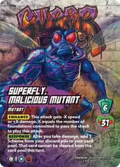 Superfly, Malicious Mutant