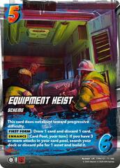 Equipment Heist - Foil