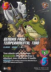 Genghis Frog, Temperamental Toad - Foil
