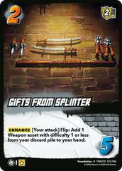 Gifts from Splinter - Foil
