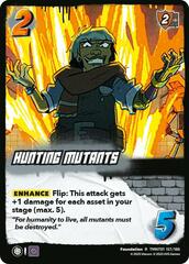 Hunting Mutants - Foil