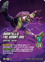 Donatello, the Smart One (Alternate Art) (191) - Foil