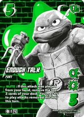 Enough Talk (Alternate Art) - Foil