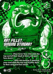 Ray Fillet, Singing Stingray (Alternate Art) - Foil