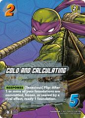 Cold and Calculating (Alternate Art) - Foil