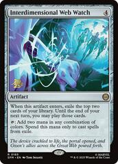 Interdimensional Web Watch - Foil - Prerelease Promo