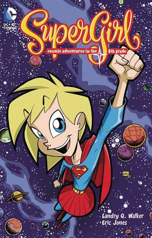 Supergirl Cosmic Adventures In The 8th Grade Trade Paperback