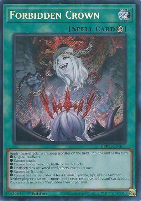 Forbidden Crown - BPRO-EN067 - Secret Rare - 1st Edition