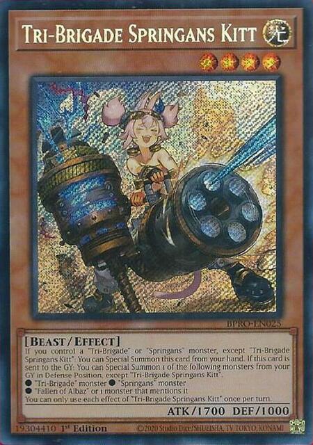 Tri-Brigade Springans Kitt - BPRO-EN025 - Secret Rare - 1st Edition