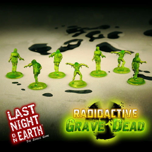 Last Night on Earth Radioactive Grave Dead supplement